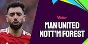 Link Live Streaming Manchester United vs Nottingham Forest - Premier League