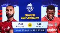Siaran Langsung Super Big Match BRI Liga 1: PSM vs Bali United di Vidio Akhir Pekan Ini