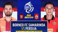 Link Nonton Streaming Big Match BRI Liga 1: Borneo vs Persija Matchweek ke 31 di Vidio