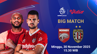 Jadwal Siaran Langsung BRI Super League 2025/26: Borneo FC vs Bali United Eksklusif di Vidio