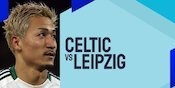 Link Live Streaming Celtic vs RB Leipzig - Liga Champions